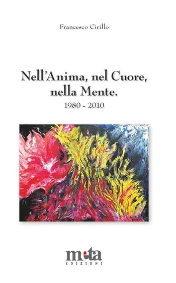 Nell‘anima, nel cuore, nella mente. Poesie 1980-2010 Occasione