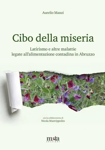 Solo Oggi Cibo della miseria. Latirismo e altre malattie legate all‘alimentazione contadina in Abruzzo