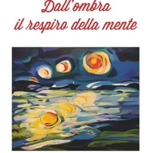 Dall‘ombra il respiro della mente Professionale