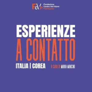 Esperienze a contatto. Italia-Corea Pagamento Sicuro