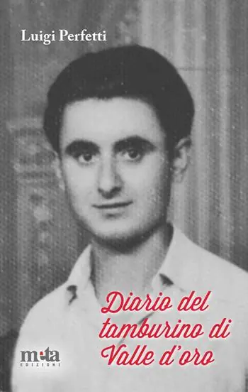 Direttamente Dal Produttore Diario del tamburino di Valle d‘Oro