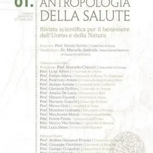 Antropologia della salute (2010). Vol. 1 Evoluzione, corporeità, mente creatività ed intelligenze, naturali ed artificiali Affare