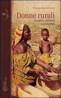 Donne rurali. Economia, ambiente e sostenibilità Di Tendenza