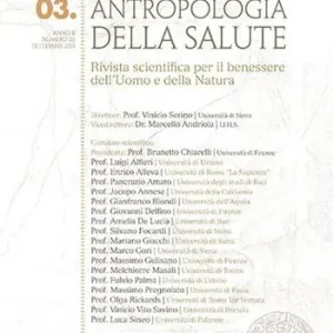 Esclusivo Antropologia della salute (2011). Vol. 3 Vita, morte, salute e conservazione della specie