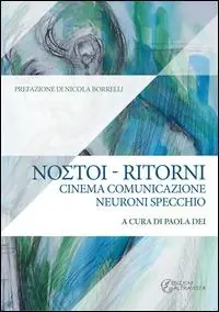 Economico Ritorni. Cinema comunicazione neuroni specchio