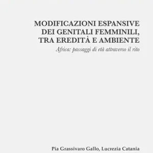 Miglior Prezzo Modificazioni espansive dei genitali femminili, tra eredità e ambiente