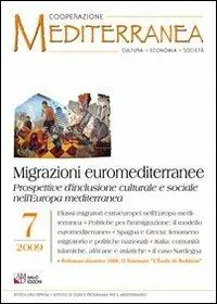 Migrazioni euromediterranee. Prospettive d‘inclusione culturale e sociale nell‘Europa mediterranea Direttamente Dal Produttore