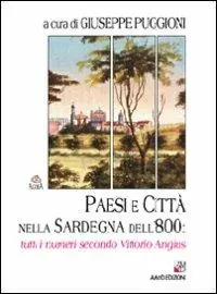 Bestseller Paesi e città nella Sardegna dell‘800 tutti i numeri secondo Vittorio Angius