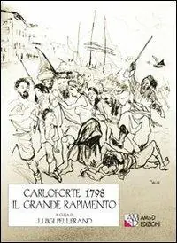 Carloforte 1798. Il grande rapimento Esclusivo