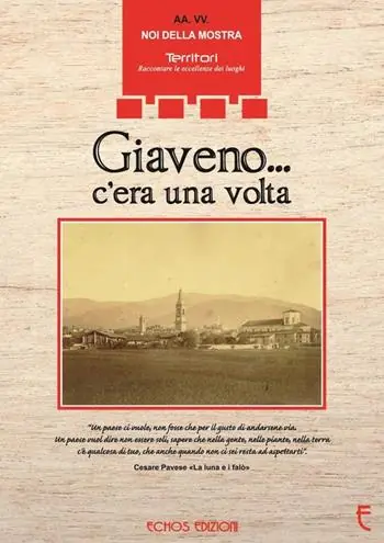 Giaveno... c‘era una volta. Ediz. illustrata Bestseller