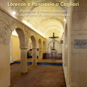 La chiesa dei Santi Lorenzo e Pancrazio a Cagliari Non Perdere