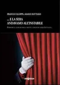 Ordina Subito E la sera andavamo all‘instabile