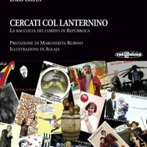 Cercati col Lanternino, la raccolta dei corsivi di Repubblica Affare