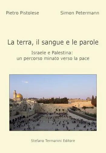 Acquista Ora La terra, il sangue e le parole, Israele e palestina. Un percorso minato verso la pace