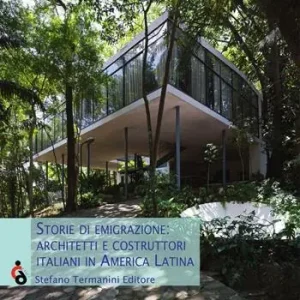 Storie di emigrazione. Architetti e costruttori italiani in America Latina. Ediz. italiana, inglese e spagnola Popolare