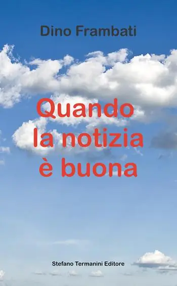Quando la notizia è buona Acquista Ora