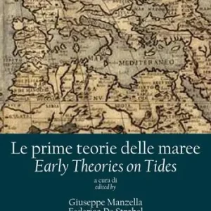 Prezzo Scontato Le prime teorie delle maree. Tra scienza e curiosità Menabene e le maree nella Baia di Stoccolma. Ediz. italiana e inglese