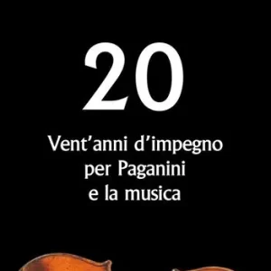 Vent‘anni d‘impegno per Paganini e la musica Offerta