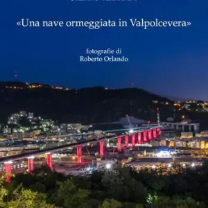 Sconto «Una nave ormeggiata in Valpolcevera»