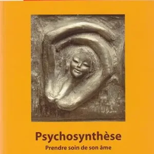Psychosynthèse. Prendere soin de son âme Reso Gratuito
