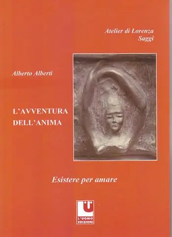 L‘avventura dell‘anima. Esistere per amare Super Prezzo