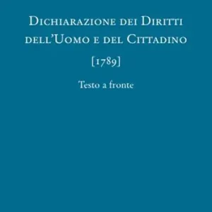 Subito Disponibile Dichiarazione dei diritti dell‘uomo e del cittadino (1789)