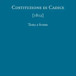 Costituzione di Cadice (1812) Subito Disponibile