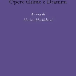 Opere ultime e drammi Occasione Imperdibile