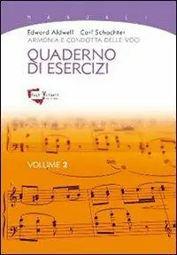 Armonia e condotta delle voci. Quaderno di esercizi. Vol. 2 Direttamente Dal Produttore