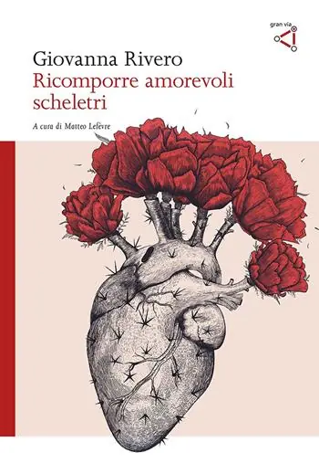Ricomporre amorevoli scheletri Acquista Ora