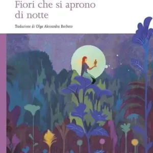 Fiori che si aprono di notte Subito Disponibile