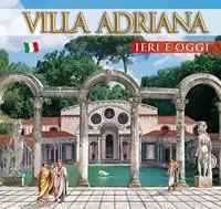 Affare Guida Villa d‘Este e Villa Adriana. Ieri e oggi