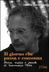 Acquista Ora Il giorno che passa e consuma. Storia, musica e parole di Gianmaria Testa. Ediz. illustrata