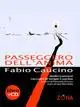 Passeggero dell‘anima. Con CD Audio Offerta Speciale