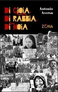 Offerta Lampo Di gioia, di rabbia, di noia