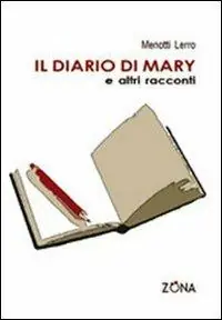 Offerta Il diario di Mary e altri racconti