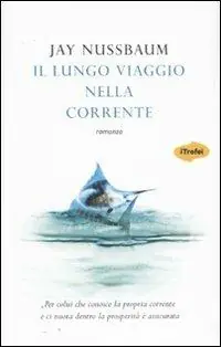 Direttamente Dal Produttore Il lungo viaggio nella corrente