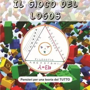 Nuova Collezione La «mostruosa» semplicità de il gioco del logos. Pensieri per una teoria del tutto