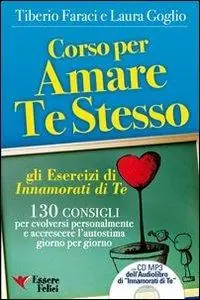 Scelto Dai Clienti Corso per amare te stesso. Gli esercizi di «Innamorati di te». Con audiolibro