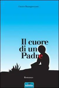 Il cuore di un padre Sconto