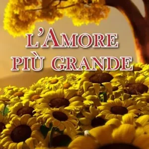 Nuova Collezione L‘amore più grande