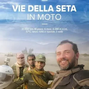 Ultime Pezzi Vie della seta in moto. 30.000 km, 18 paesi, 5 mesi, 5.390 m s.l.m., 57°C, telaio rotto e riparato 3 volte