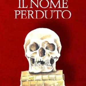 Offerta Limitata Il nome perduto