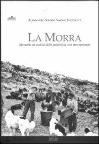 Spedizione Espresso La morra. Memorie ed eredità della pastorizia non transumante