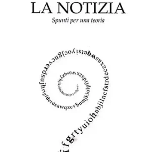 Prezzo Conveniente La notizia. Spunti per una teoria
