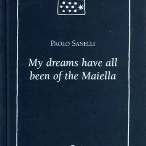 My dreams have all been of the Maiella Promozione