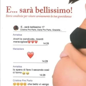 Compra Online E... sarà bellissimo! Storie condivise per vivere serenamente la tua gravidanza