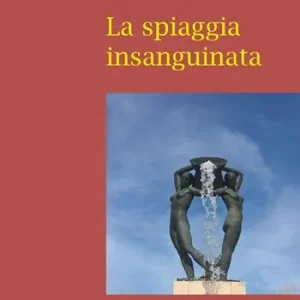 La spiaggia insanguinata Prezzo Basso