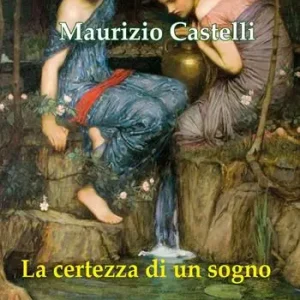 La certezza di un sogno Compra Oggi Stesso
