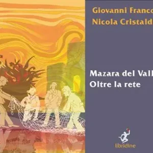 Ultima Occasione Mazara del Vallo. Oltre la rete. Ediz. illustrata